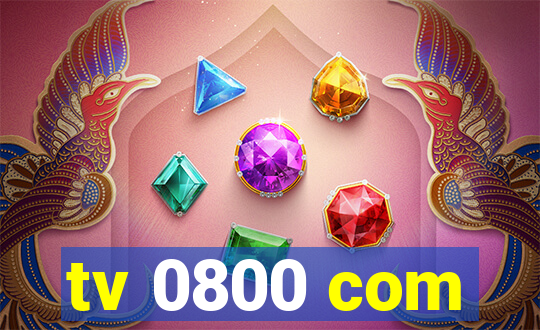 tv 0800 com